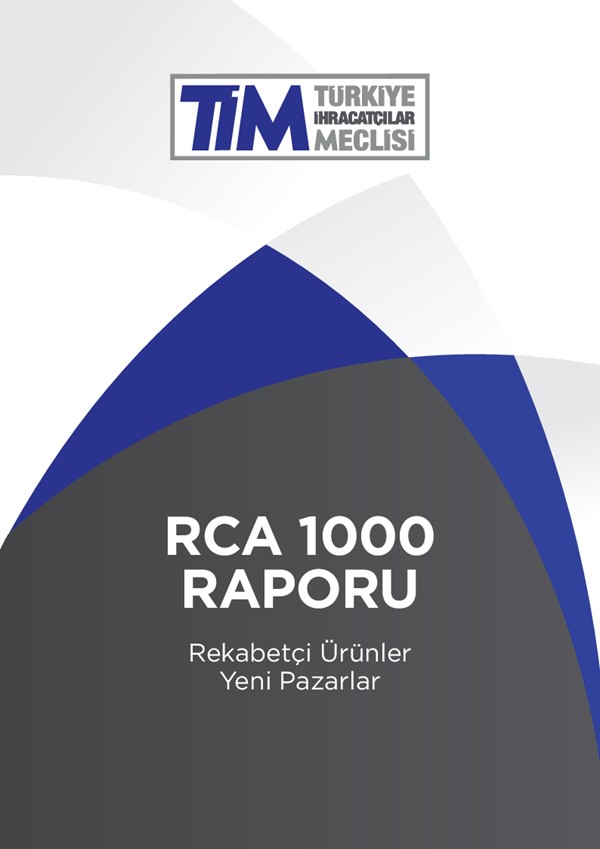 RCA (Revealed Comparative Advantage) 1000 Raporu 